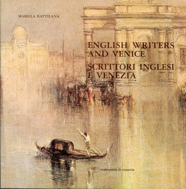 Scrittori Inglesi e Venezia