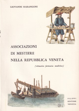 Le associazioni di mestiere nella Repubblica Veneta